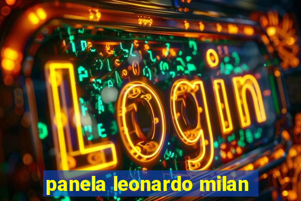 panela leonardo milan